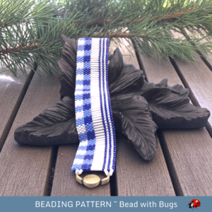 BLUE GINGHAM:  A Peyote Stitch Beaded Bracelet Pattern by Bead with Bugs