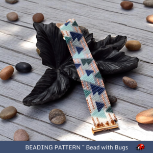 CALMING TRIANGLES: A Peyote Stitch Beaded Bracelet Pattern by Bead with Bugs