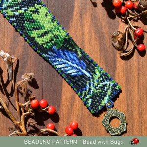 FRONDS: A Peyote Stitch Beaded Bracelet Pattern by Bead with Bugs
