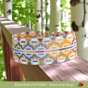 IN LIVING COLOUR: A Peyote Stitch Beaded Bracelet Pattern by Bead with Bugs
