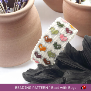 LOVE AFTERNOON: A Peyote Stitch Beaded Bracelet Pattern by Bead with Bugs