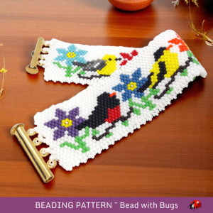 GARDEN BIRDS: A Peyote Stitch Beaded Bracelet Pattern by Bead with Bugs