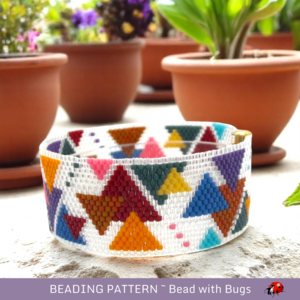 ALL THE ANGLES:  A Peyote Stitch Beaded Bracelet Pattern by Bead with Bugs