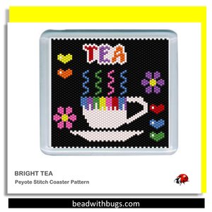 BRIGHT TEA: Peyote Stitch Beaded Coaster Pattern by Bead with Bugs