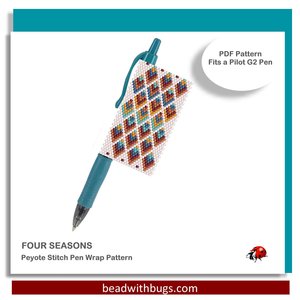 FOUR SEASONS: Peyote Stitch Beaded Pen Wrap by Bead with Bugs