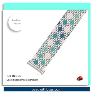 Loom Beaded Bracelet Pattern by Bead with Bugs, ICY BLUES, PDF