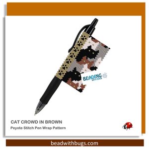 CAT CROWD:  Peyote Stitch Beaded Pen Wrap by Bead with Bugs