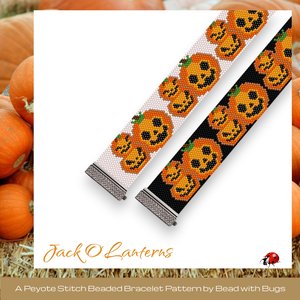 JACK O'LANTERNS : A Peyote Stitch Beaded Bracelet Pattern by Bead with Bugs
