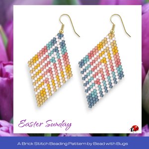 EASTER SUNDAY:  Brick Stitch Beaded Earrings Pattern by Bead with Bugs