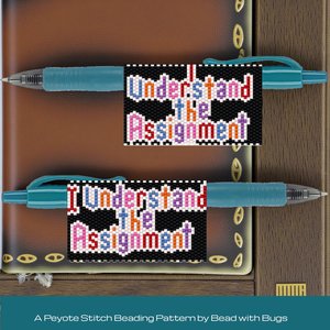Peyote Stitch Beaded Pen Wrap I Understand the Assignment, Beaded Pen Wrap Pattern for a Pilot G2 Pen