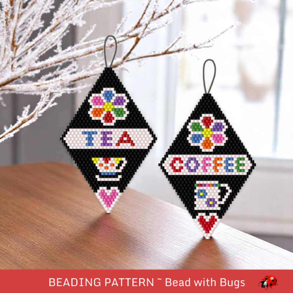 TEA AND COFFEE:  Beaded Brick Stitch Ornament Pattern by Bead with Bugs