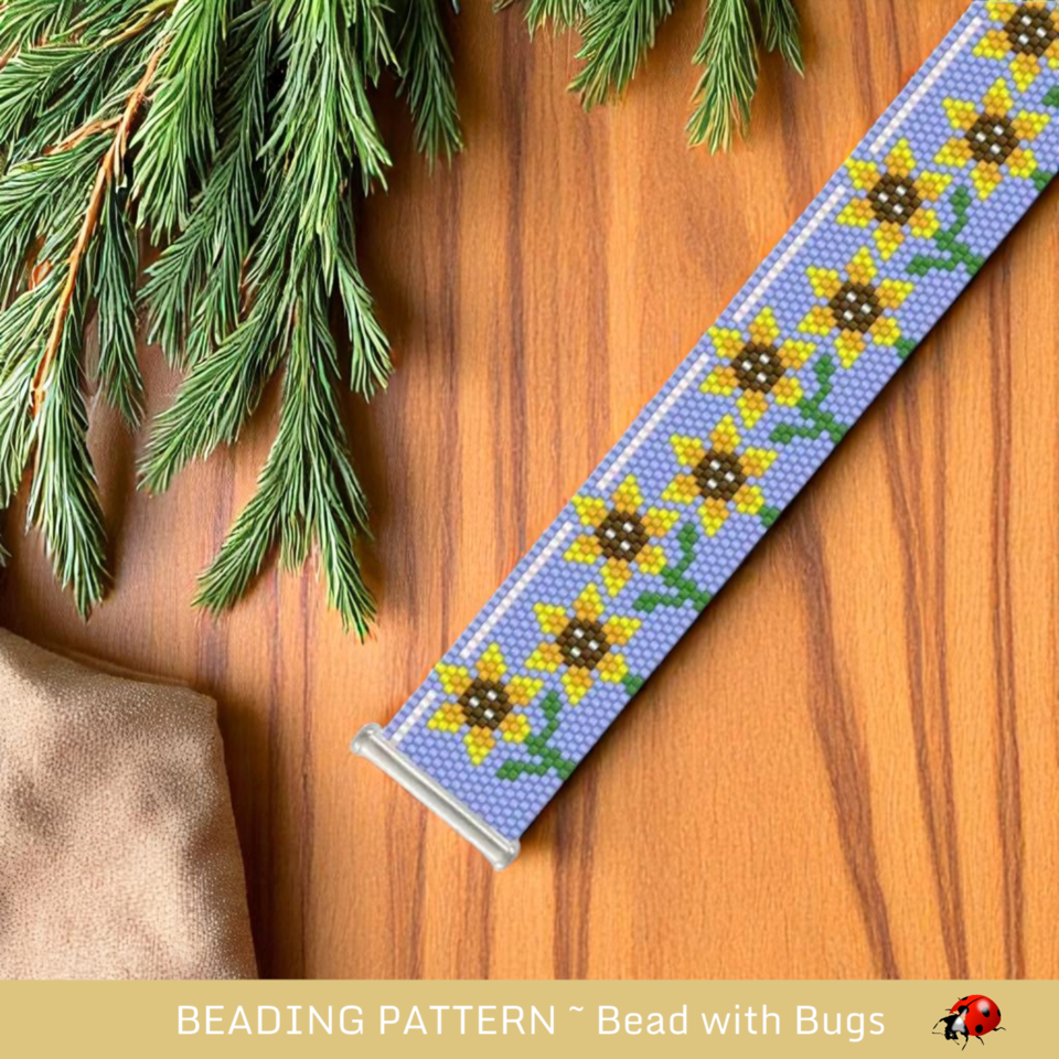 THE SUNNY SIDE: A Peyote Stitch Beaded Bracelet Pattern by Bead with Bugs