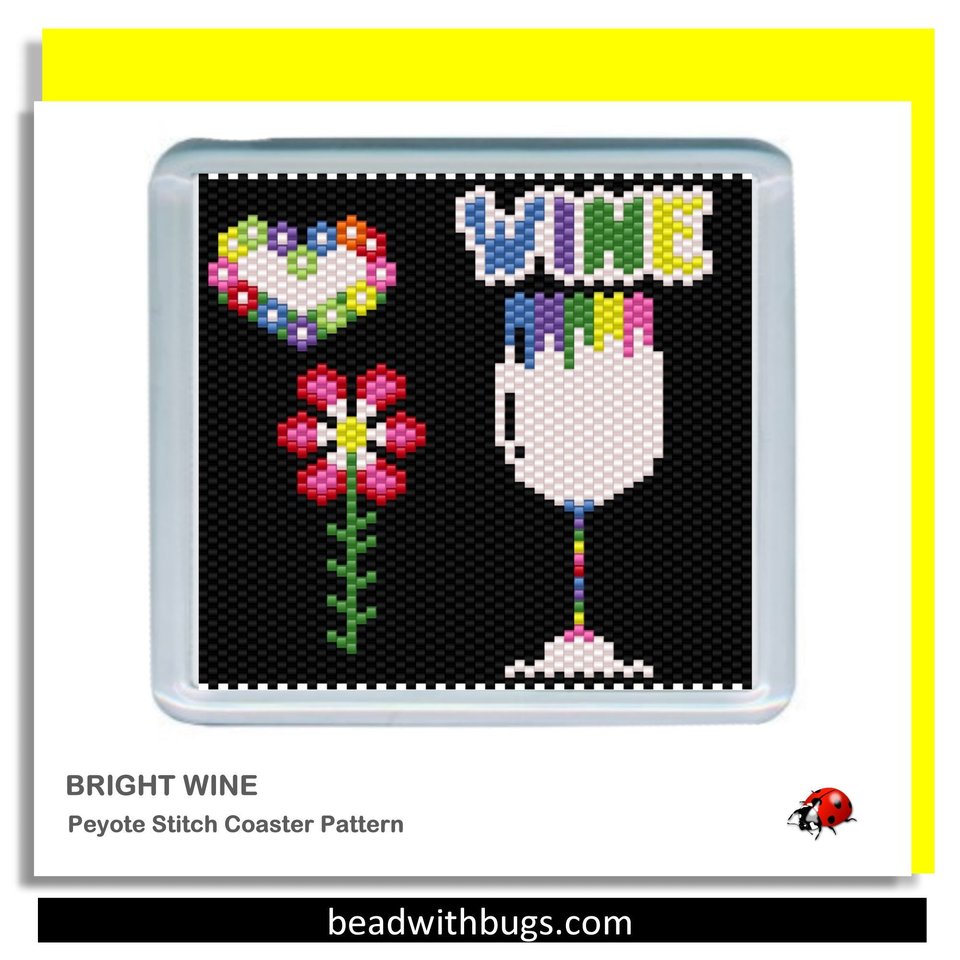 BRIGHT WINE: Peyote Stitch Beaded Coaster Pattern by Bead with Bugs