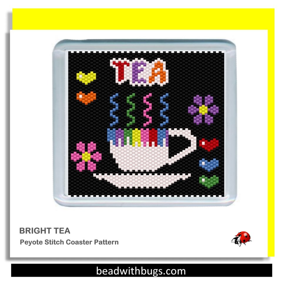 BRIGHT TEA: Peyote Stitch Beaded Coaster Pattern by Bead with Bugs