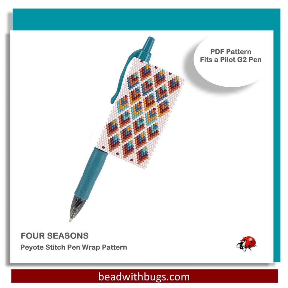 FOUR SEASONS: Peyote Stitch Beaded Pen Wrap by Bead with Bugs