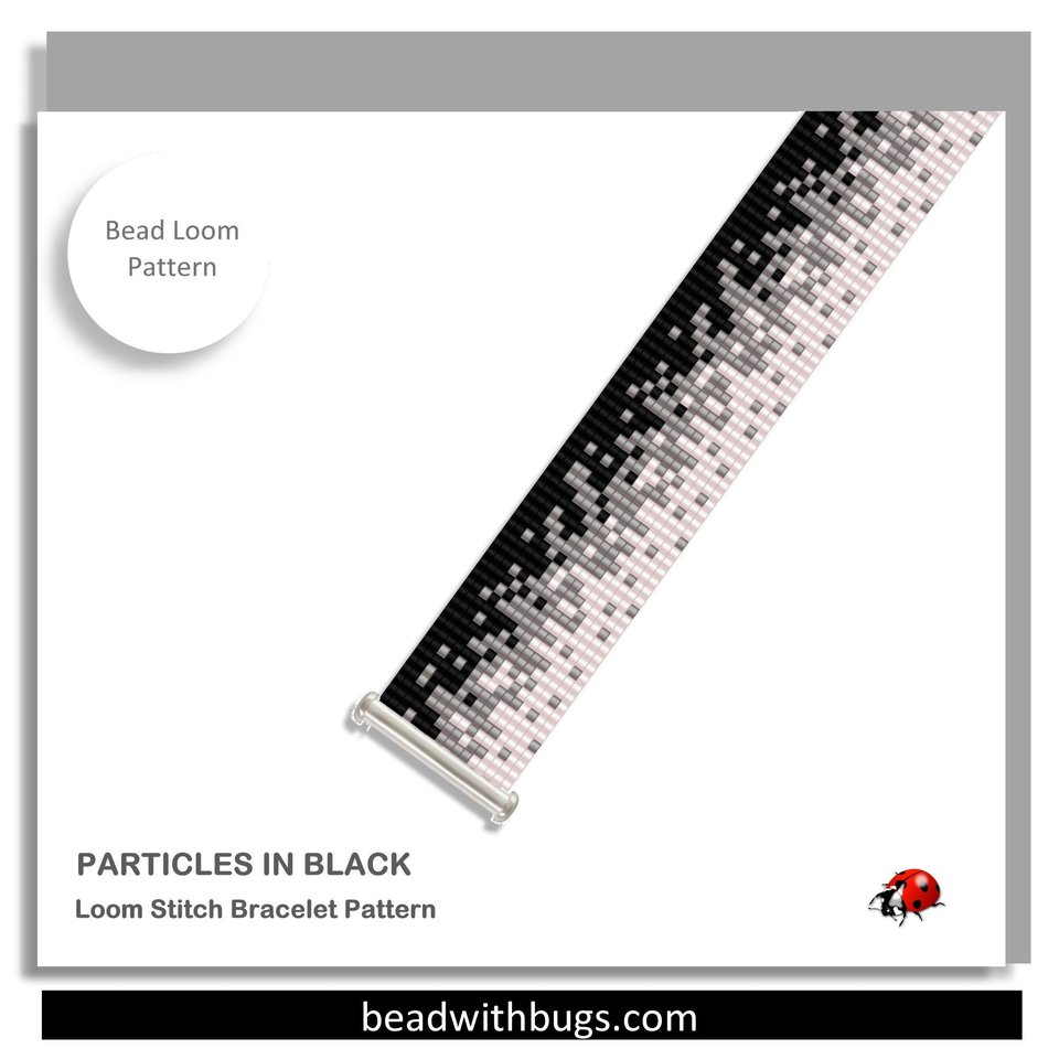 Loom Beaded Bracelet Pattern by Bead with Bugs, PARTICLES IN BLACK, pdf