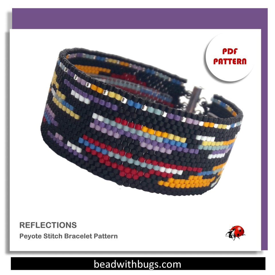 REFELCTIONS:  A Peyote Stitch Beaded Bracelet Pattern by Bead with Bugs
