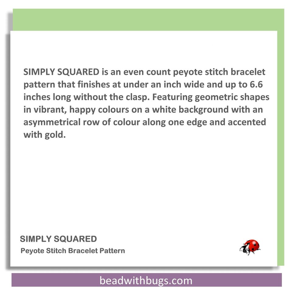 SIMPLY SQUARED: A Peyote Stitch Beaded Bracelet Pattern by Bead with Bugs