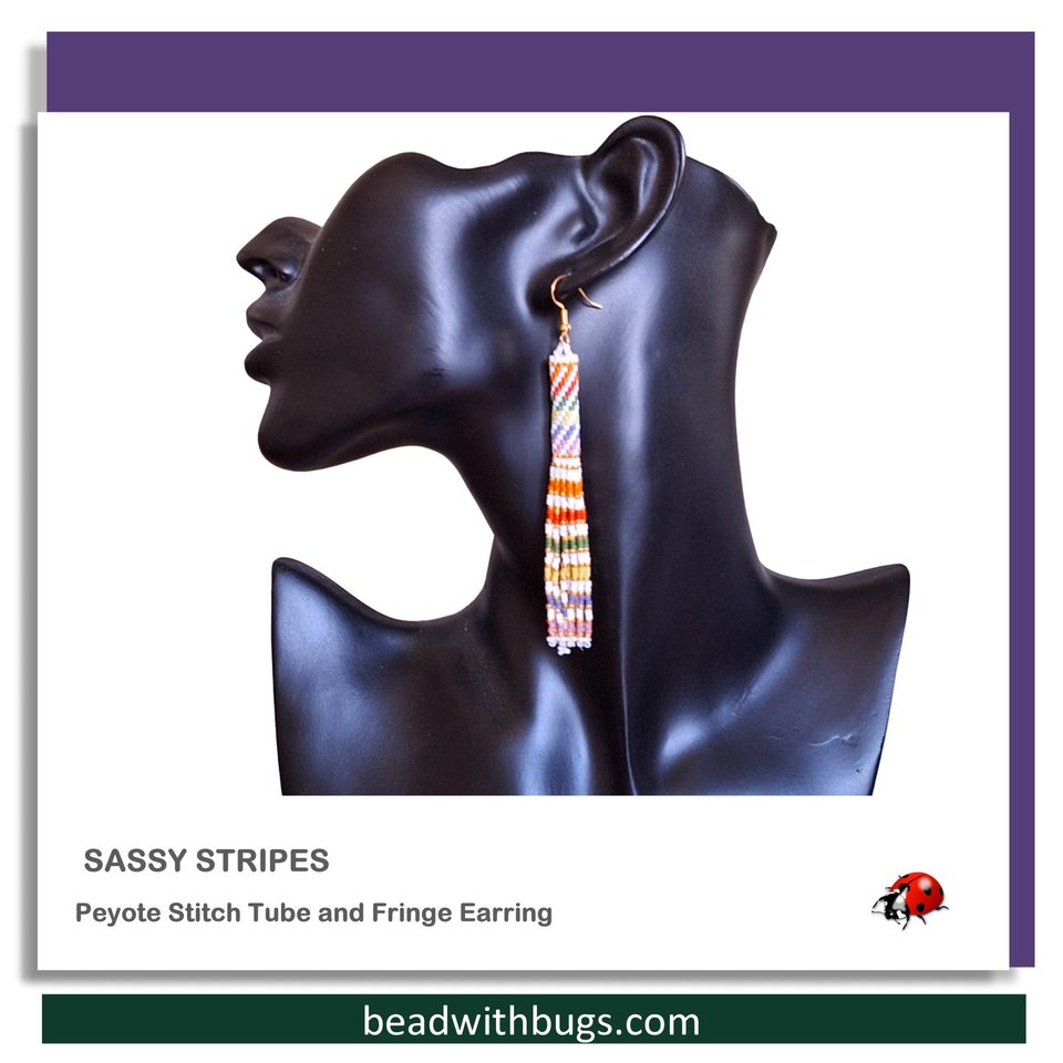 SASSY STRIPES: Peyote Stitch Fringed Tube Earring Pattern by Bead with Bugs