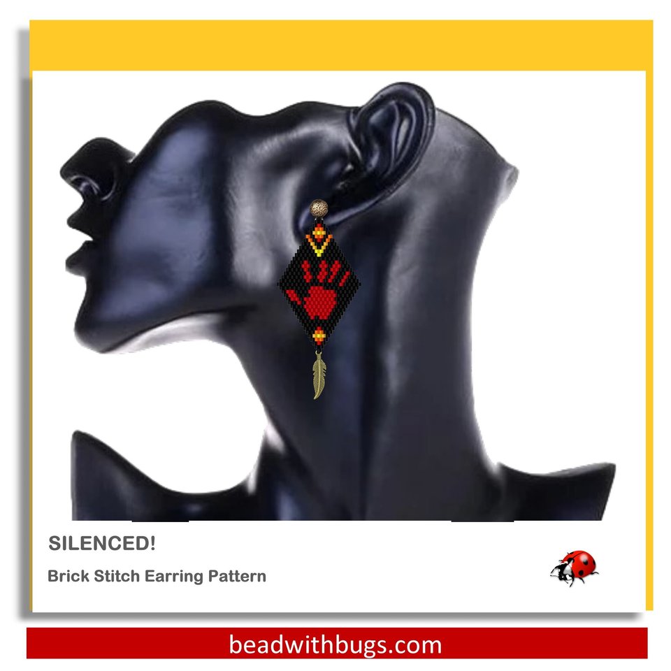 SILENCED 2024:  Brick Stitch Beaded Earrings Pattern by Bead with Bugs
