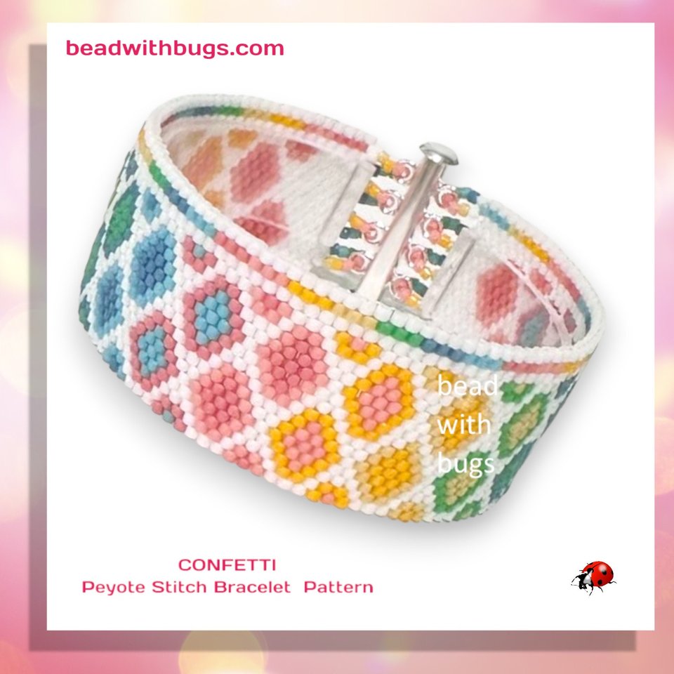 CONFETTI: A Peyote Stitch Beaded Bracelet Pattern by Bead with Bugs