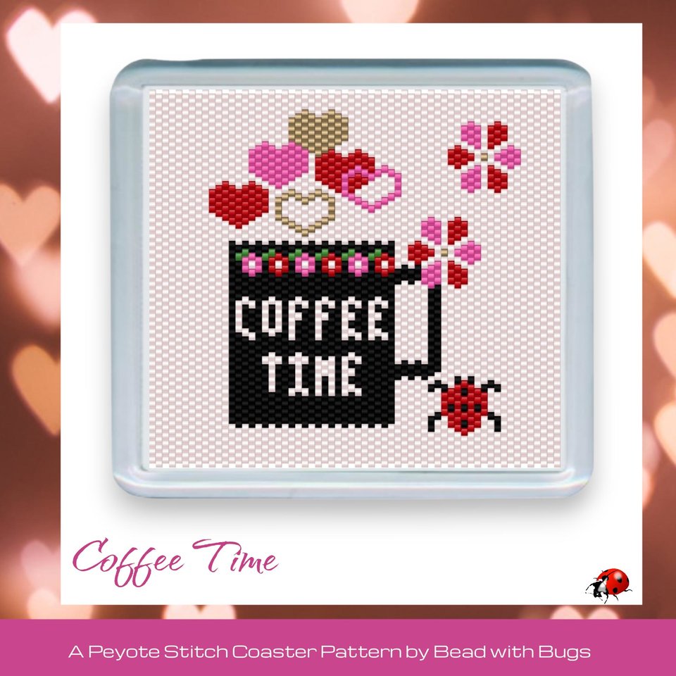 VALENTINE COFFEE TIME: Peyote Stitch Beaded Coaster Pattern by Bead with Bugs