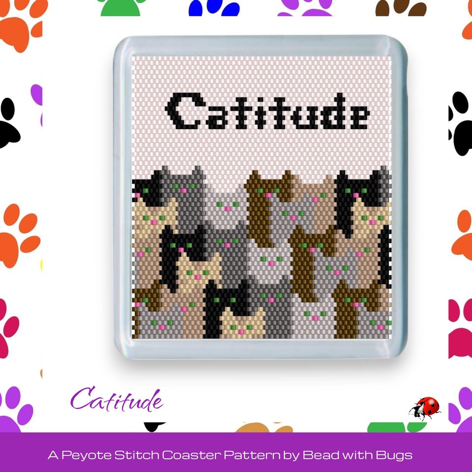 CATITUDE: Peyote Stitch Beaded Coaster Pattern by Bead with Bugs
