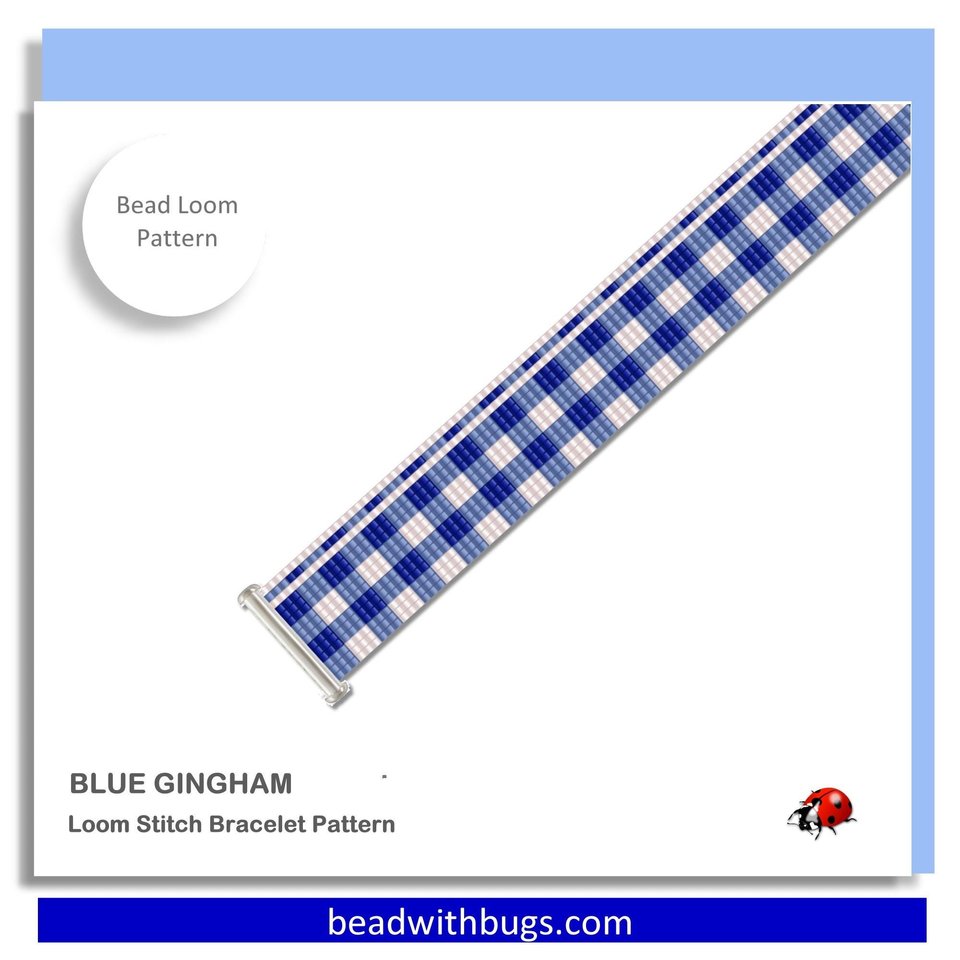 THE GINGHAM COLLECTION:  A Loom Beaded Bracelet Pattern by Bead with Bugs