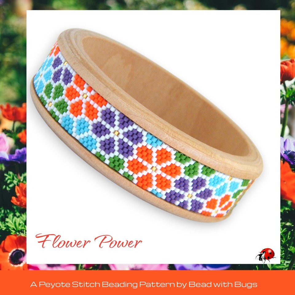 FLOWER POWER: A Peyote Stitch Beaded Bangle Band Pattern by Bead with Bugs