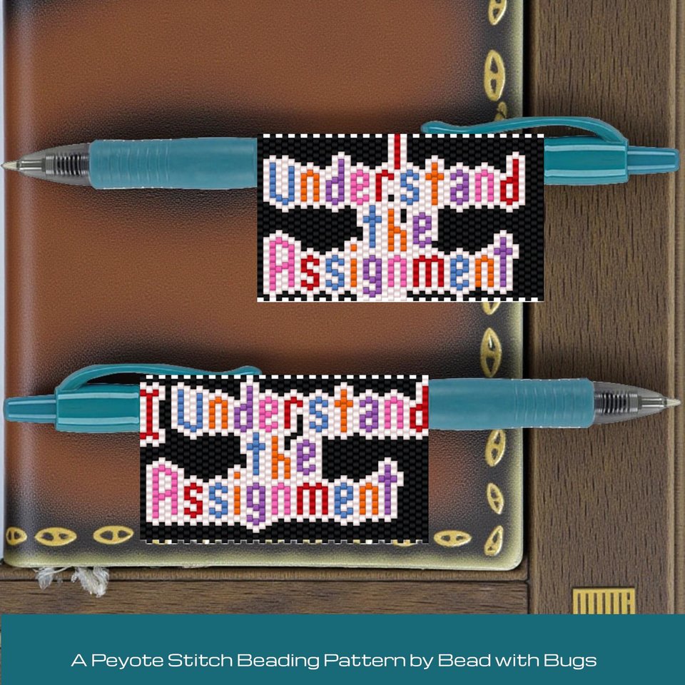 Peyote Stitch Beaded Pen Wrap I Understand the Assignment, Beaded Pen Wrap Pattern for a Pilot G2 Pen