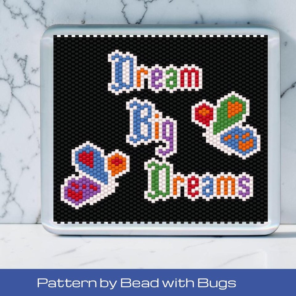 Peyote Stitch Beaded Coaster Pattern by Bead with Bugs, DREAM BIG