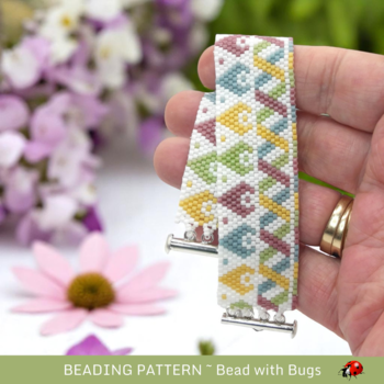 BE GENTLE: A Peyote Stitch Beaded Bracelet Pattern by Bead with Bugs