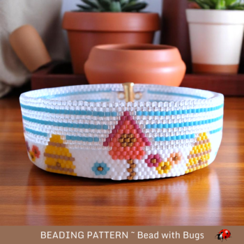 BIRDS & THE BEES: A Peyote Stitch Beaded Bracelet Pattern by Bead with Bugs