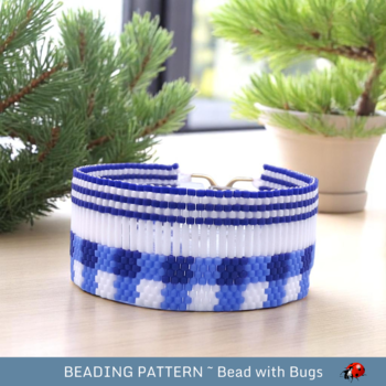 BLUE GINGHAM:  A Peyote Stitch Beaded Bracelet Pattern by Bead with Bugs