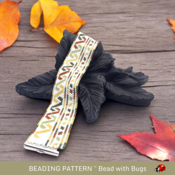 CHANGING SEASONS:  A Peyote Stitch Beaded Bracelet Pattern by Bead with Bugs
