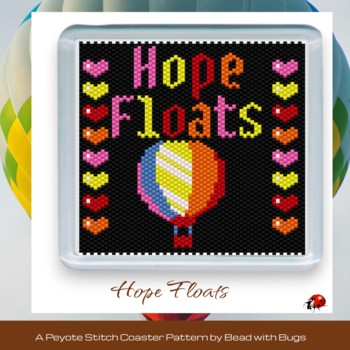HOPE FLOATS: Peyote Stitch Beaded Coaster Pattern by Bead with Bugs