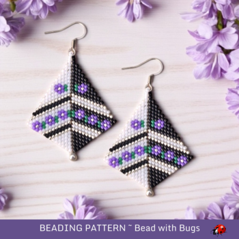 FLOWER POWER: Peyote Stitch Earring Pattern by Bead with Bugs