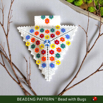 FLOWER POWER: 3D Beaded Peyote Pendant Pattern by Bead with Bugs