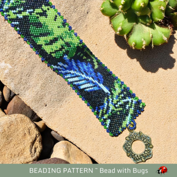 FRONDS: A Peyote Stitch Beaded Bracelet Pattern by Bead with Bugs