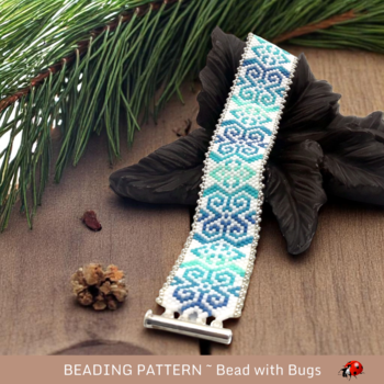 GO PLACIDLY:  A Peyote Stitch Beaded Bracelet Pattern by Bead with Bugs