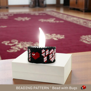 I LOVE YOU: Peyote Stitch Beaded Tea Light Cover Pattern by Bead with Bugs
