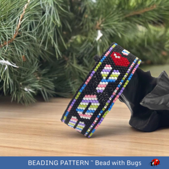 I LOVE YOU: A Peyote Stitch Beaded Bracelet Pattern by Bead with Bugs