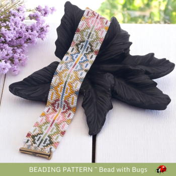 IN LIVING COLOUR: A Peyote Stitch Beaded Bracelet Pattern by Bead with Bugs