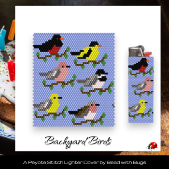 BACKYARD BIRDS:  Peyote Stitch Beaded Lighter Cover by Bead with Bugs