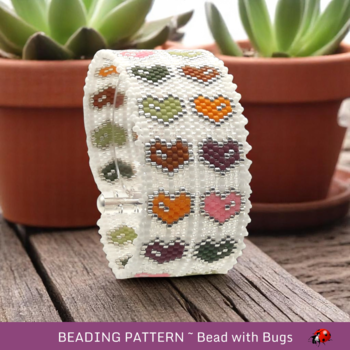 LOVE AFTERNOON: A Peyote Stitch Beaded Bracelet Pattern by Bead with Bugs