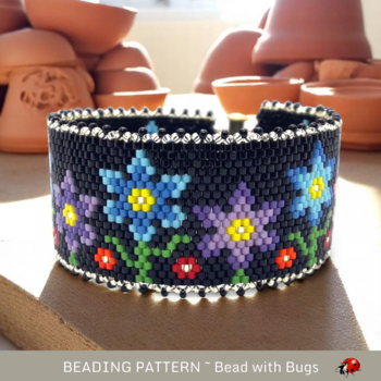 MY GARDEN: A Peyote Stitch Beaded Bracelet Pattern by Bead with Bugs