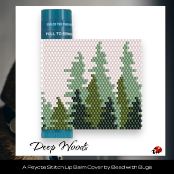 DEEP WOODS:  Beaded Lip Balm Cover by Bead with Bugs