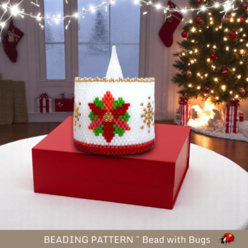 POINSETTIA: Peyote Stitch Beaded Tea Light Cover Pattern by Bead with Bugs