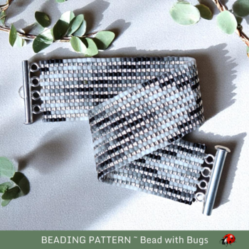 SHIFTING SHADOWS: A Peyote Stitch Beaded Bracelet Pattern by Bead with Bugs