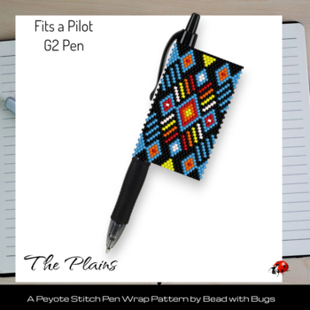 THE PLAINS:  Peyote Stitch Beaded Pen Wrap by Bead with Bugs